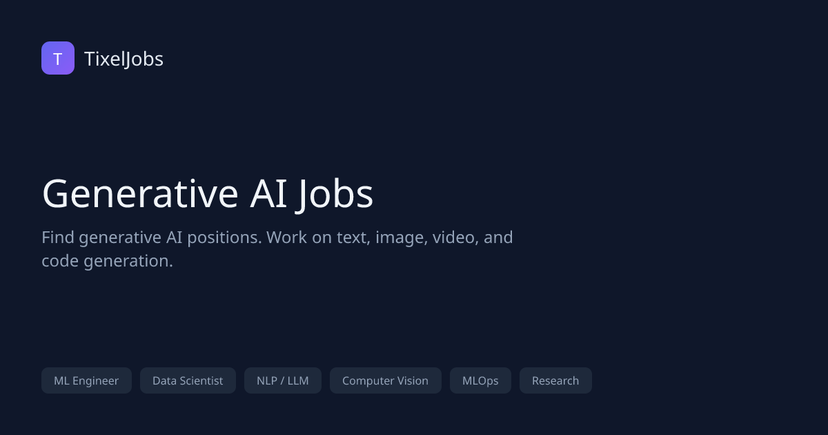 Generative AI Jobs | TixelJobs — AI & ML Jobs